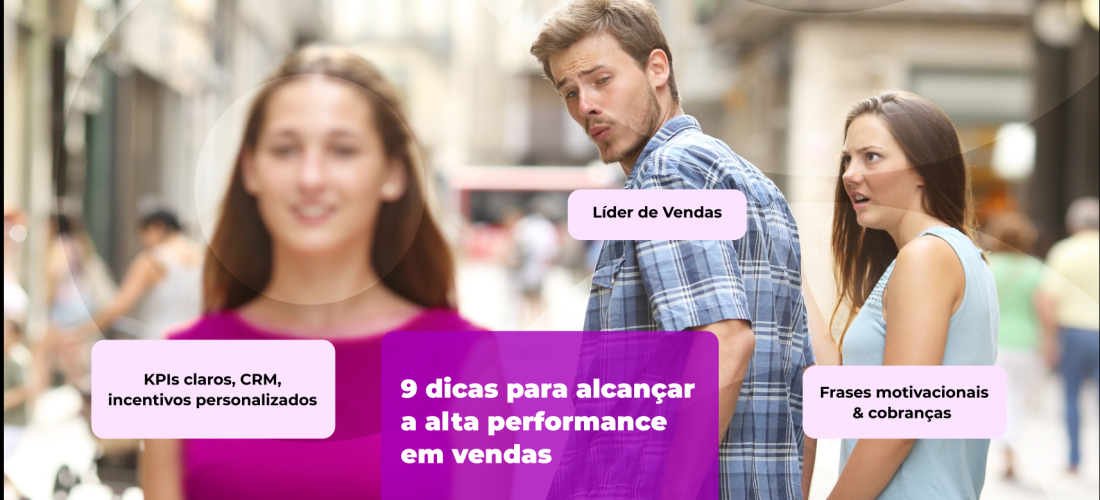 9 dicas para alcançar a alta performance em vendas
