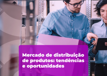 Mercado de distribuição de produtos: tendências e oportunidades