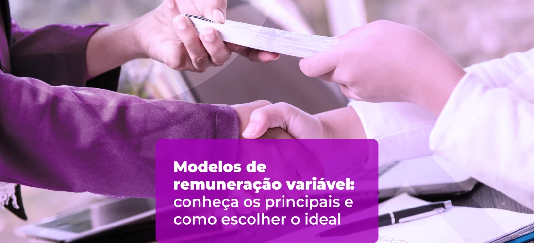 Como escolher o modelo ideal de remuneração variável para equipes